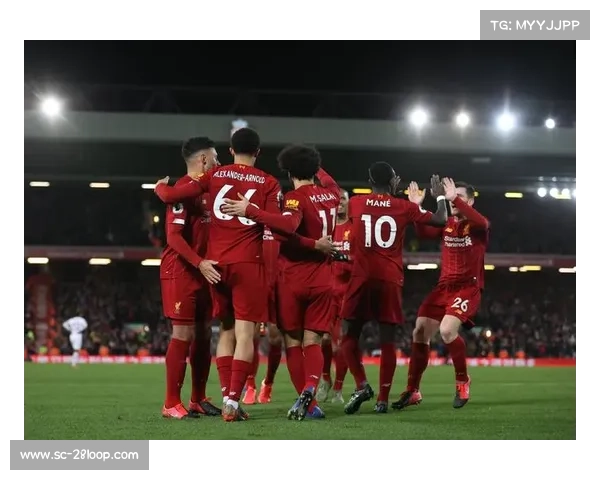 利物浦红军如何书写欧冠历史传奇与辉煌征程 利物浦红军如何书写欧冠历史传奇与辉煌征程